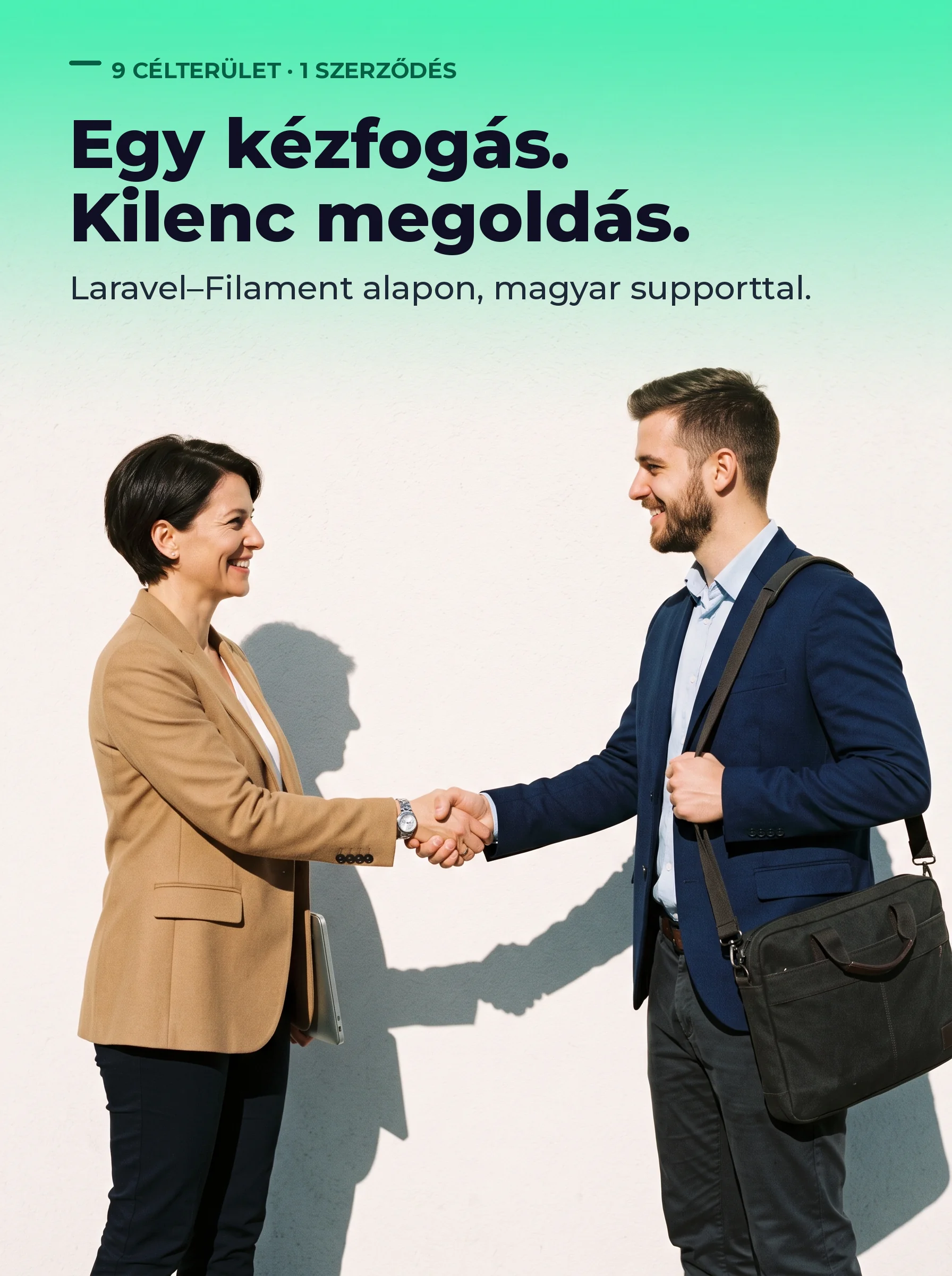Egy kézfogás. Kilenc megoldás. – 9 célterület, 1 szerződés, Laravel–Filament alapon, magyar supporttal