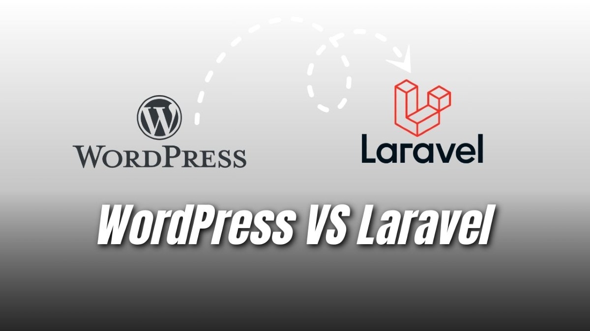 WordPress vs. Laravel: Melyiket válassza weboldalához? Részletes összehasonlítás
